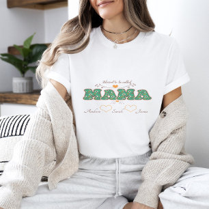 Blessed to Be Called MAMA   T-Shirt