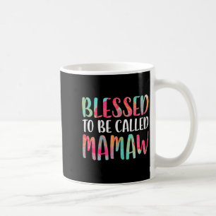 Blessed to be called mamaw shirt women mothers day coffee mug