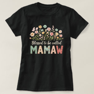 Blessed to be called Mamaw T-Shirt