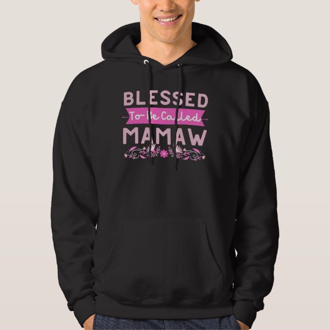 Blessed To Be Called Mamaw Women Floral Cute Mothe Hoodie (Front)