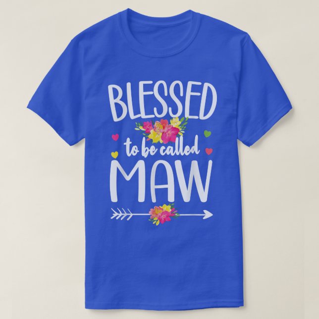 Blessed To Be Called Maw Grandma Maw Grandmother  T-Shirt (Design Front)