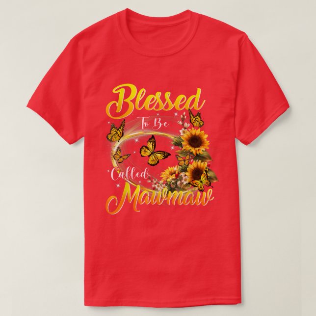 Blessed to be called Mawmaw  Sunflower Lovers Gran T-Shirt (Design Front)