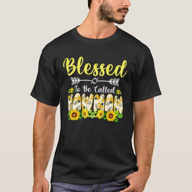 Blessed To Be Called Mawmaw  Sunflower Mother s Da T-Shirt (Front)