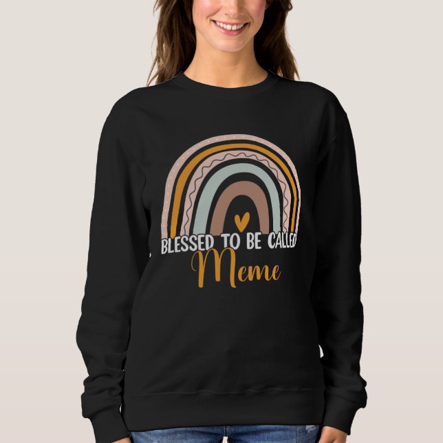 Blessed To Be Called Meme Boho Rainbow Mother s Da Sweatshirt (Front)