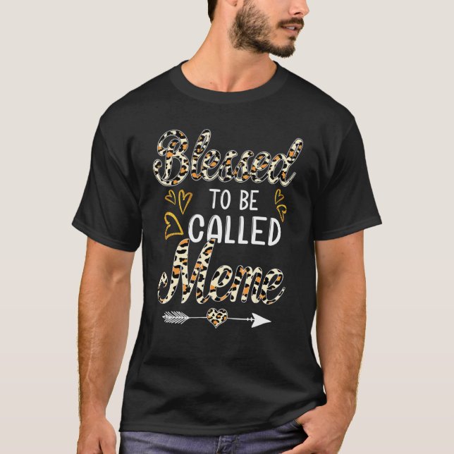 Blessed To Be Called Meme Cute Leopard Hearts T-Shirt (Front)