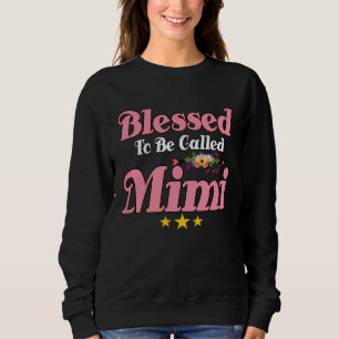 Blessed To Be Called Mimi Cute Mother s Day Sunflo Sweatshirt