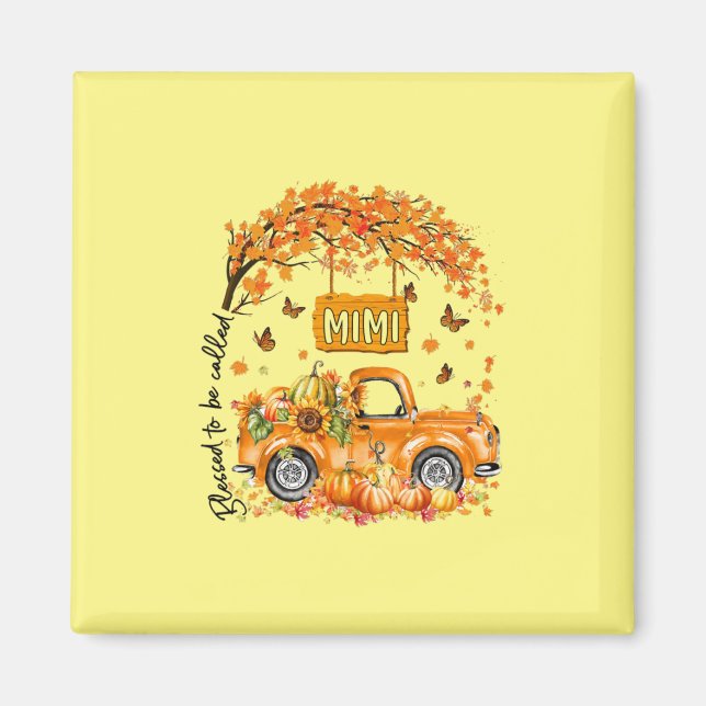 Blessed To Be Called Mimi Fall Vibes Thanksgiving Magnet (Front)