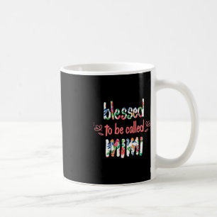 Blessed To Be Called Mimi Mother's Day Coffee Mug