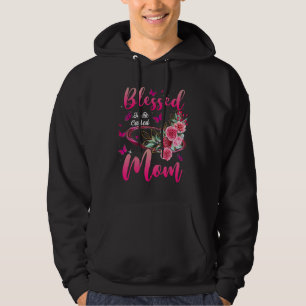 Blessed To Be Called Mom Cute Mother's Day Gift Fo Hoodie