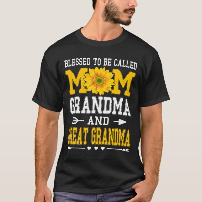 Blessed To Be Called Mom Grandma Great Grandma Mot T-Shirt (Front)