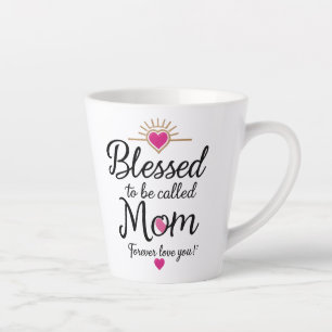 Blessed to Be Called Mom – Small Latte Mug (12 oz