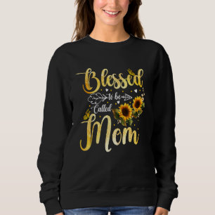 Blessed To Be Called Mom Sunflower Butterfly Mothe Sweatshirt