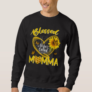 Blessed To Be Called Momma Cute Sunflower Mother s Sweatshirt