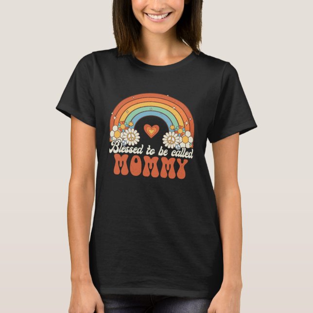 Blessed To Be Called Mommy Groovy Rainbow Mothers  T-Shirt (Front)