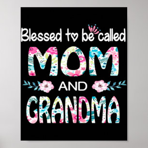 Blessed To Be Called Mum And Grandma Floral Gift Poster