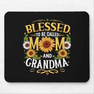 Blessed To Be Called Mum And Grandma Mothers Day Mouse Pad