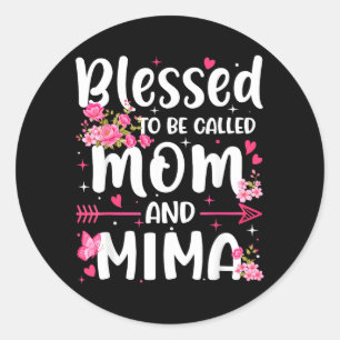 Blessed to Be Called Mum and Mima Floral Women Classic Round Sticker