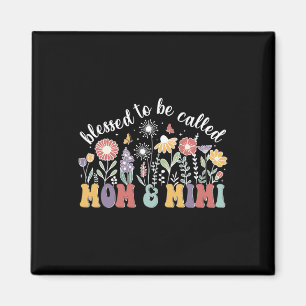 Blessed To Be Called Mum And Mimi Cute Flowers Mot Magnet
