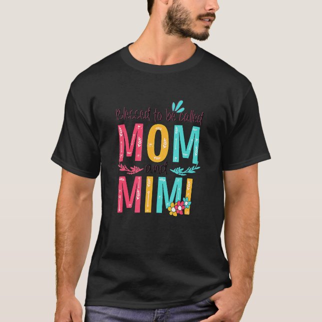 Blessed To Be Called Mum And Mimi Floral Grandma M T-Shirt (Front)