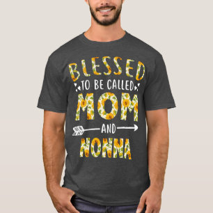 Blessed to Be Called Mum and Nonna Sunflower Chris T-Shirt