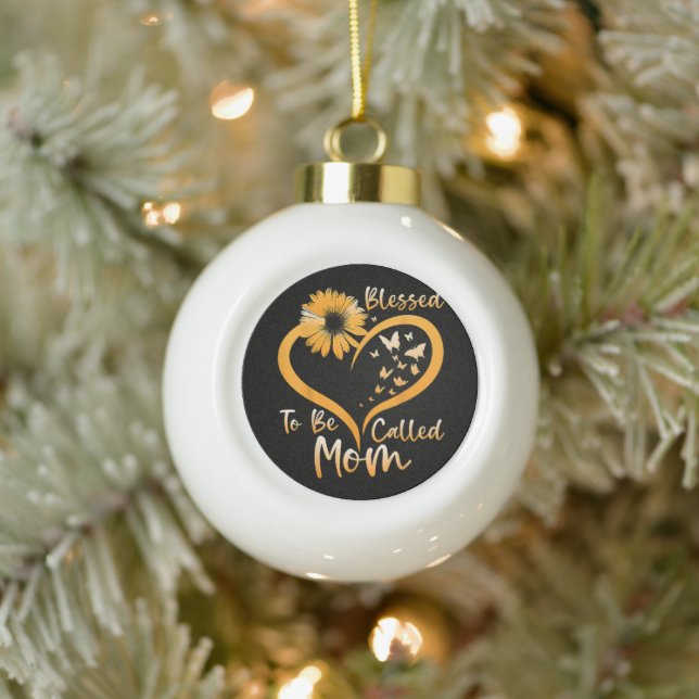Blessed To Be Called Mum Ceramic Ball Christmas Ornament (Tree)