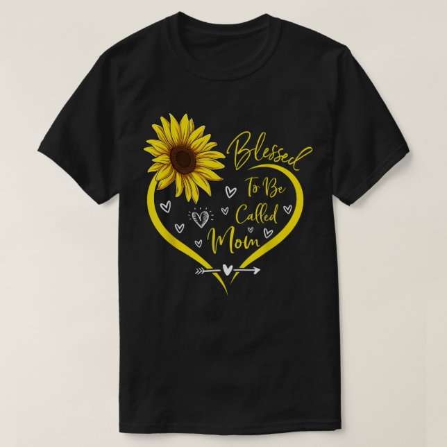 Blessed To Be Called Mum Cute Mothers Day Sunflowe T-Shirt (Design Front)