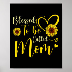 Blessed To Be Called Mum Cute Sunflower Women Moth Poster
