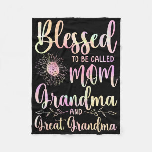 Blessed To Be Called Mum Grandma And Great Grandma Fleece Blanket