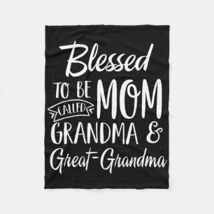 Blessed To Be Called Mum Grandma And Great-grandma Fleece Blanket