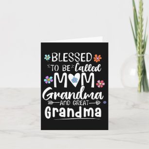 Blessed To Be Called Mum Grandma Great Grandma Mot Card