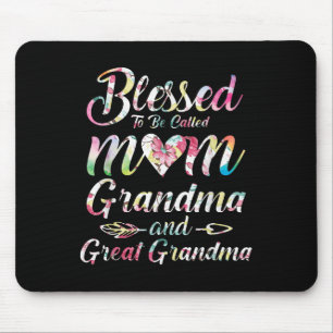 Blessed To Be Called Mum Grandma Great Grandma Mot Mouse Pad