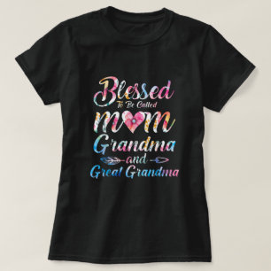 Blessed To Be Called Mum Grandma Great Grandma T-Shirt