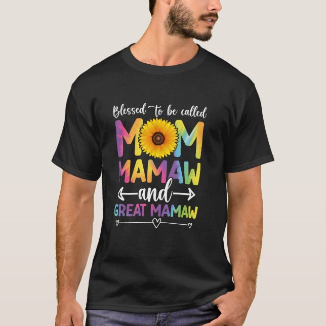 Blessed To Be Called Mum Mamaw And Great Mamaw Lon T-Shirt (Front)