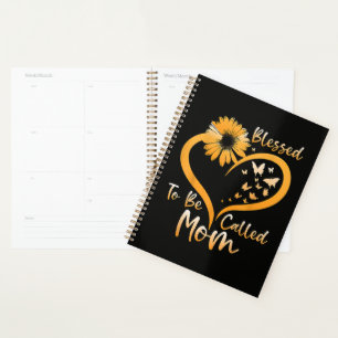 Blessed To Be Called Mum Planner