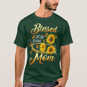 Blessed To Be Called Mum Sunflower Mothers Day 202 T-Shirt