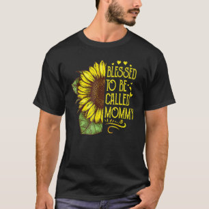 Blessed To Be Called Mummy Grandma Sunflower Mothe T-Shirt