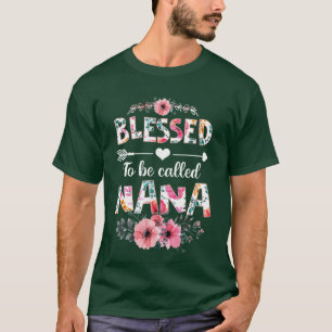 Blessed to be called Nana Funny Nana Mothers Day v T-Shirt