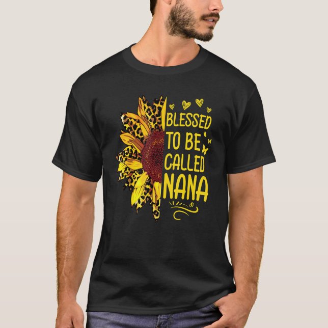 Blessed To Be Called Nana Thankful Sunflowers T-Shirt (Front)