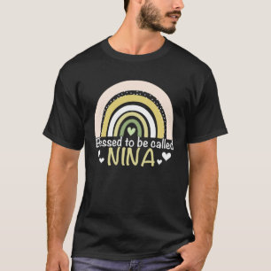 Blessed To Be Called Nina Boho Rainbow Mother s Da T-Shirt
