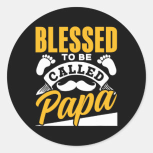 Blessed To Be Called Papa Dad Father&#; s Day Fath Classic Round Sticker