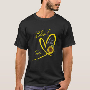 Blessed To Be Called Sister Sunflower Heart T-Shirt