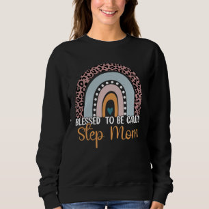 Blessed To Be Called Step Mom Leopard Rainbow Mom  Sweatshirt