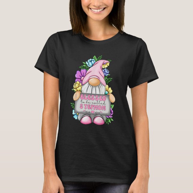 Blessed To Be Called Stepmom Gnome Cute Girl Mothe T-Shirt (Front)