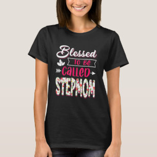 Blessed To Be Called Stepmom Mother's Day Costume T-Shirt