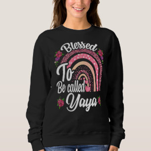 Blessed To Be Called Yaya Cute Rainbow For Mothers Sweatshirt