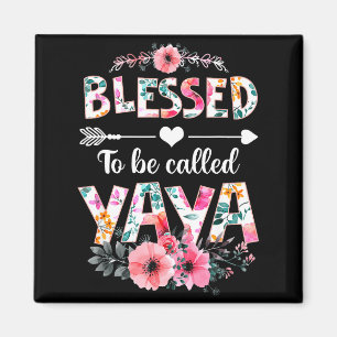 Blessed to be called yaya shirt funny yaya mother' magnet