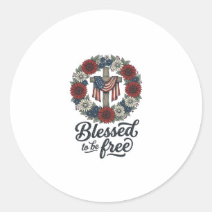 Blessed To Be Free Patriotic Floral Cross Shirt_1 Classic Round Sticker