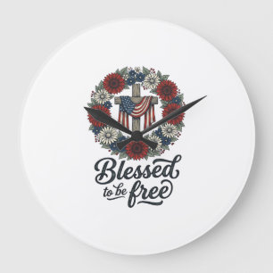 Blessed To Be Free Patriotic Floral Cross Shirt_1 Large Clock