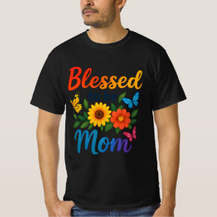 Blessed to Be Mom Colorful Floral Butterfly Tshirt