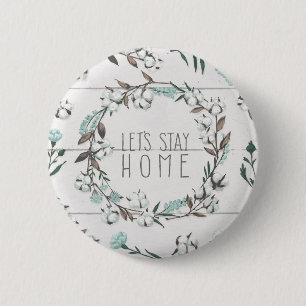 Blessed VII Let's Stay Home 6 Cm Round Badge